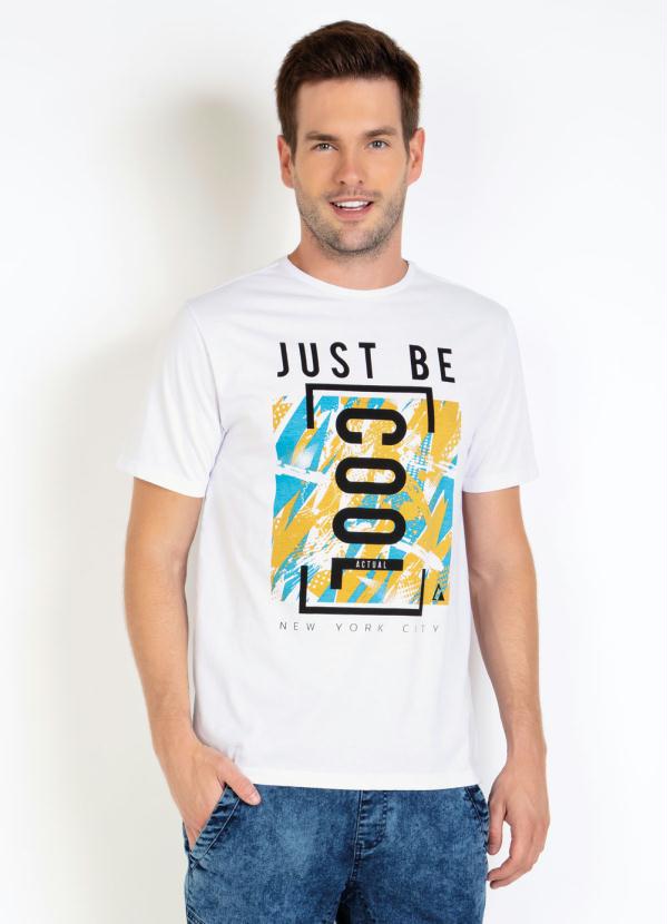 Camiseta (Branca) Estampa Just Be Cool